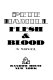 Flesh & blood : a novel /