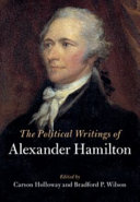 The political writings of Alexander Hamilton /