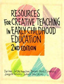 Resources for creative teaching in early childhood education /