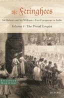 The feringhees : Sir Robert and Sir William-Two Europeans in India /