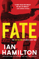 Fate : the lost decades of Uncle Chow Tung /