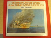 The helicopter story of the Falklands campaign /