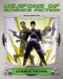 Weapons of science fiction /