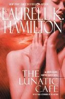 The lunatic cafe /
