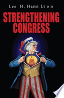 Strengthening Congress /