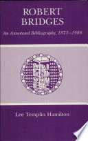 Robert Bridges : an annotated bibliography, 1873-1988 /