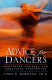 Advice for dancers : emotional counsel and practical strategies /