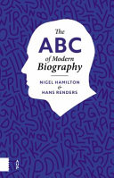 The ABC of modern biography /