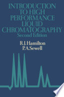 Introduction to high performance liquid chromatography /