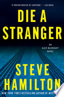 Die a stranger /