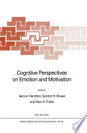 Cognitive Perspectives on Emotion and Motivation /