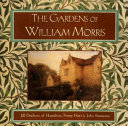 The gardens of William Morris /
