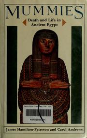 Mummies, death and life in ancient Egypt /