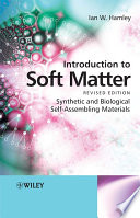 Introduction to soft matter : synthetic and biological self-assembling materials /