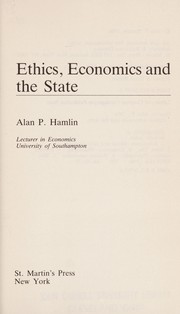 Ethics, economics, and the state /