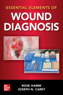 Essential elements of wound diagnosis /