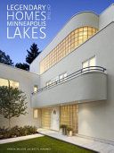 Legendary homes of the Minneapolis lakes /