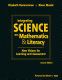 Integrating science with mathematics & literacy : new visions for learning and assessment /