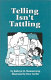 Telling isn't tattling /