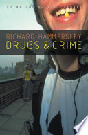 Drugs and crime : theories and practices /