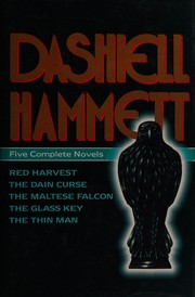 Dashiell Hammett : five complete novels.