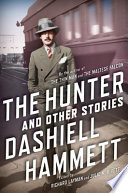The hunter and other stories /