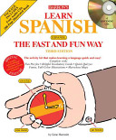 Learn Spanish, español, the fast and fun way /
