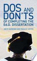 Dos and don'ts of completing the Ed.D. dissertation /