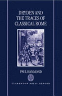 Dryden and the traces of classical Rome /