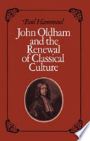 John Oldham and the renewal of classical culture /