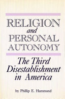 Religion and personal autonomy : the third disestablishment in America /