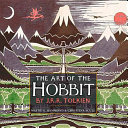 The art of the Hobbit by J.R.R. Tolkien /