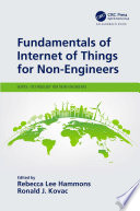 Fundamentals of Internet of Things for Non-Engineers.