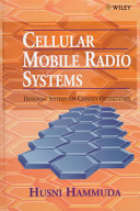 Cellular mobile radio systems : designing systems for capacity optimization /