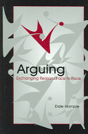 Arguing : exchanging reasons face to face /