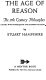 The age of reason ; the seventeenth century philosophers. Selected, with introd. and  interpretive commentary.