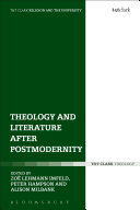 Theology and literature after postmodernity /