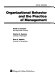 Organizational behavior and the practice of management /