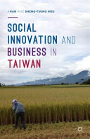 Social innovation and business in Taiwan /
