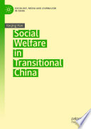 Social Welfare in Transitional China /