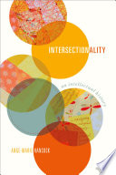 Intersectionality : an intellectual history /