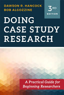 Doing case study research : a practical guide for beginning researchers /