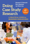 Doing case study research : a practical guide for beginning researchers /