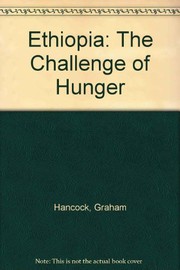 Ethiopia : the challenge of hunger /