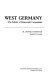 West Germany : the politics of democratic corporatism /