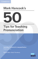 Mark Hancock's 50 tips for teaching pronunciation /