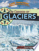 The creation of glaciers /