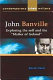 John Banville : exploring fictions /