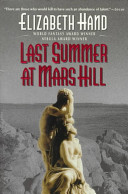 Last summer at Mars Hill /