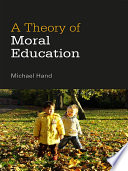 A theory of moral education /